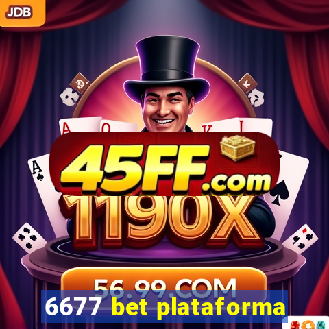 6677 bet plataforma